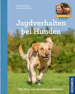 Jagdverhalten bei Hunden, Martin Rütter                                                                                 