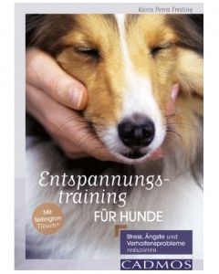 Entspannungstraining für Hunde Karin Petra Freiling 